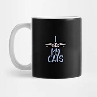 I Love My Cats, Cat Lover Gift With Whiskers Mug
